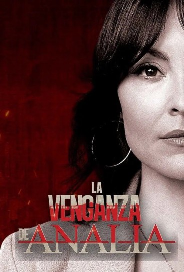 La Venganza de Analía,Ana's Revenge,Her Mother's Killer